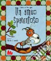 Un amico spaventoso. E-book. Formato PDF ebook