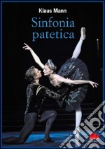 Sinfonia patetica. E-book. Formato EPUB ebook