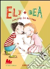 Ely + Bea 3 Amiche da record. E-book. Formato PDF ebook di Annie Barrows