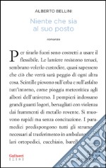 Niente che sia al suo posto. E-book. Formato PDF ebook