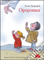 Opopomoz. E-book. Formato PDF ebook