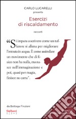 Esercizi di riscaldamento. E-book. Formato PDF ebook