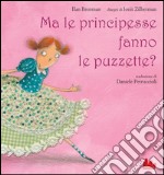 Ma le principesse fanno le puzzette?. E-book. Formato PDF ebook