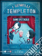 I gemelli Templeton danno spettacolo. E-book. Formato PDF ebook