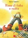 Rime di fiaba e realtà. E-book. Formato PDF ebook di Bruno Tognolini