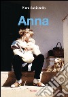 Anna. E-book. Formato PDF ebook di Piero Schiavello