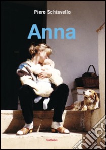 Anna. E-book. Formato EPUB ebook di Piero Schiavello