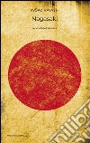 Nagasaki. Racconti dell'atomica. E-book. Formato PDF ebook di Kyoko Hayashi