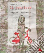 Il sentiero e altre filastrocche. E-book. Formato PDF ebook