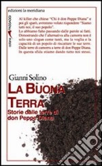 La Buona Terra. Storie dalle terre di don Peppe Diana. E-book. Formato EPUB ebook