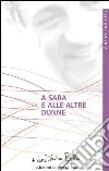 A Sara e alle altre donne. E-book. Formato EPUB ebook di don Tonino Bello