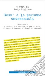 Gesù e le persone omosessuali. E-book. Formato EPUB ebook