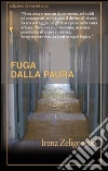 Fuga dalla paura. E-book. Formato EPUB ebook di Henryk Zeligowski