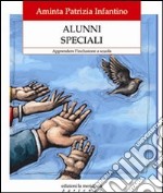 Alunni speciali. Apprendere l'inclusione a scuola ebook