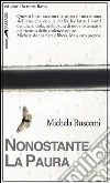 Nonostante la paura. E-book. Formato EPUB ebook di Michela Buscemi