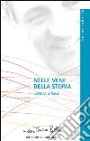 Nelle vene della storia. Lettera a Gesù. E-book. Formato EPUB ebook di don Tonino Bello