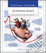 Economia felice. Educare i bambini a uno stile di vita consapevole. E-book. Formato EPUB ebook