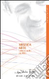 Mistica arte. Lettere sulla politica. E-book. Formato EPUB ebook di don Tonino Bello