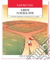 Liberi di scegliere: 52 scelte (una alla settimana!) per mettersi alla prova. E cambiare. E-book. Formato EPUB ebook di Ludovica Scarpa