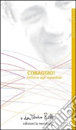 Coraggio! Lettera agli ammalati. E-book. Formato EPUB ebook