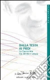Dalla testa ai piedi. La Quaresima tra cenere e acqua. E-book. Formato EPUB ebook di don Tonino Bello