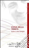 Icona della Trinità. Lettera sulla famiglia. E-book. Formato EPUB ebook di don Tonino Bello