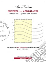 Profeta... abbastanza. Lettere sulla guerra che ritorna. E-book. Formato EPUB ebook