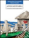 Affidi sostenibili. Nuovi percorsi e modelli di accoglienza familiare. E-book. Formato EPUB ebook di Alessandra Giovannetti