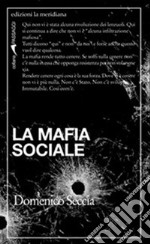 La mafia sociale. E-book. Formato EPUB