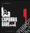 La camorra barese. E-book. Formato EPUB ebook di Domenico Mortellaro