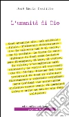 L'umanità di Dio. E-book. Formato EPUB ebook di José Maria Castillo