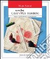 Case anche per bambini: Educare i bambini attraverso lo spazio domestico. E-book. Formato EPUB ebook di Maya Azzarà
