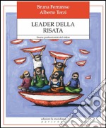 Leader della risata.  Essere professionisti del ridere. E-book. Formato EPUB ebook