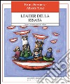 Leader della risata.  Essere professionisti del ridere. E-book. Formato EPUB ebook