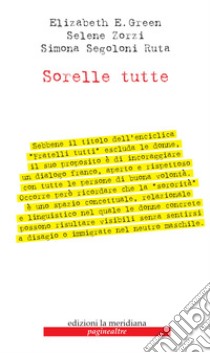 Sorelle tutte. E-book. Formato EPUB ebook di Elizabeth Green 