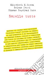 Sorelle tutte. E-book. Formato EPUB ebook