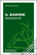 Il barone rompente. E-book. Formato EPUB ebook