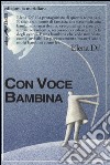 Con voce bambina. E-book. Formato EPUB ebook