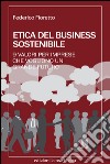 Etica del business sostenibile. E-book. Formato EPUB ebook