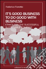 It's good business to do good with business. E-book. Formato EPUB ebook