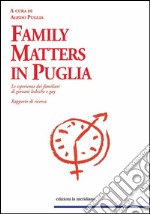 FAMILY MATTERS IN PUGLIA. E-book. Formato PDF ebook