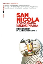 San Nicola. Agiografia immaginaria. E-book. Formato EPUB ebook