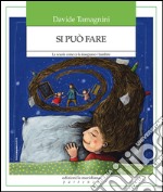 Si può fare. La scuola come ce la insegnano i bambini. E-book. Formato PDF