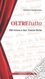 Oltretutto: Più vicini a don Tonino Bello. E-book. Formato EPUB ebook