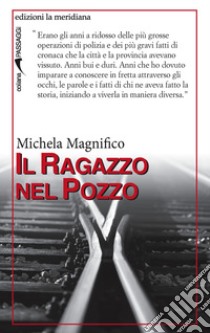 Il ragazzo nel pozzo. E-book. Formato EPUB ebook di Michela Magnifico