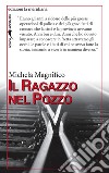 Il ragazzo nel pozzo. E-book. Formato EPUB ebook