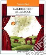 Dal desiderio alla legge: Manuale del teatro di cittadinanza. E-book. Formato EPUB ebook