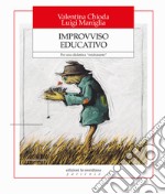 Improvviso educativo: Per una didattica 'reidratante'. E-book. Formato EPUB ebook