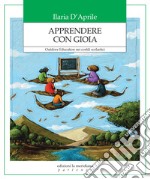 Apprendere con gioia: Outdoor Education nei cortili scolastici. E-book. Formato EPUB ebook