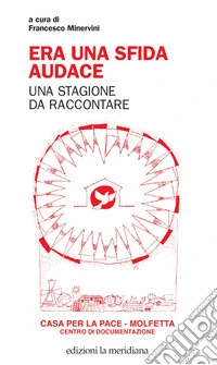 Era una sfida audace: Una stagione da raccontare. E-book. Formato EPUB ebook